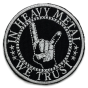 In Heavy Metal We Trust patch