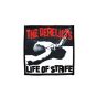 The Derelicts - Life Of Strife DERE01