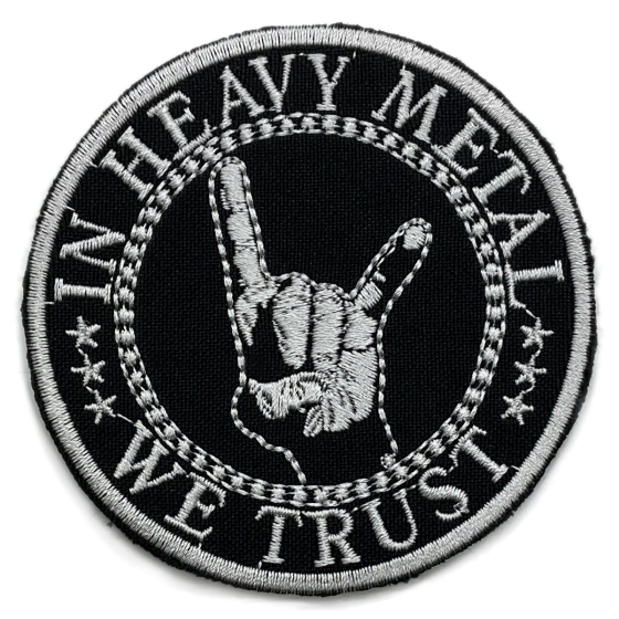 In Heavy Metal We Trust patch