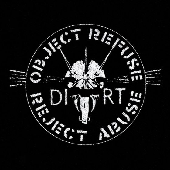 Dirt - Object Refuse Reject Abuse DIRT01